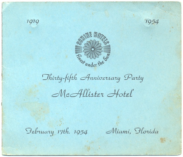 Thirty-fifth Anniversary Party McAllister Hotel February 1954 - Leaflet, cover: 1919 1954 Thirty-fifth Anniversary Party Mc Allister Hotel February 17th 1954 Miami, Florida