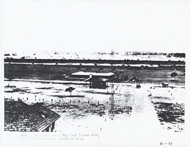 Looking west across the Golf Course from 18th Street and Ocean Drive