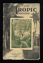 [1916] Excerpts from Tropic magazine