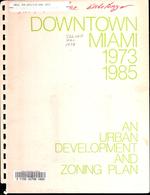 Downtown Miami 1973-1985