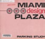 Miami Design Plaza parking study