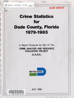 Crime statistics for Dade County, Florida, 1979 to 1985