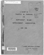 [1962] A report on traffic & parking for Northeast Miami Improvement Association