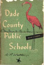 Public schools of Dade County, Florida