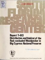 [1981-03] Distribution and Habitat of the Red-cockaded Woodpecker in Big Cypress National Preserve