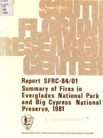 [1981] Summary of Fires in Everglades National Park and Big Cypress National Preserve, 1981