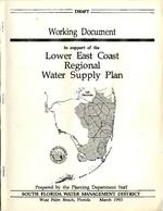 [1993-03] Draft Working Document In Support Of The Lower East Coast Regional Water Supply Plan