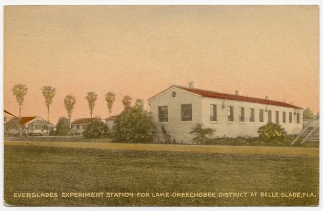Everglades Experiment Station for Lake Okeechobee District at Belle Glade, Fla. - Front