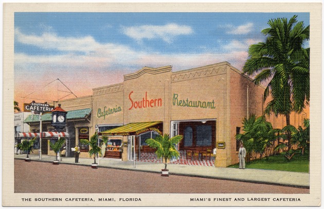 The Southern Cafeteria: Miami's finest and largest cafeteria - Front