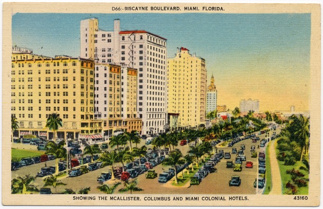 Biscayne Boulevard, showing the McAllister, Columbus and Miami Colonial Hotels. - Front