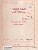 [1957] Parking survey and program Central business district Miami, Florida /