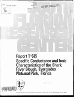 [1981-04] Specific Conductance and Ionic Characteristics of the Shark River Slough, Everglades National Park, Florida