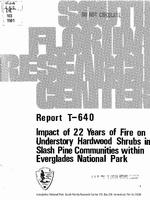 [1981-09] Impact of 22 Years of Fire on Understory Hardwood Shrubs in Slash Pine Communities within Everglades National Park