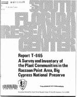 [1982-06] A Survey and Inventory of the Plant Communities in the Raccoon Point Area, Big Cypress National Preserve