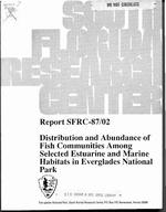 [1987] Distribution and Abundance of Fish Communities Among Selected Estuarine and Marine Habitats in Everglades National Park