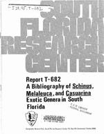 A Bibliography of Schinus, Melaleuca, and Casuarina Exotic Genera in South Florida