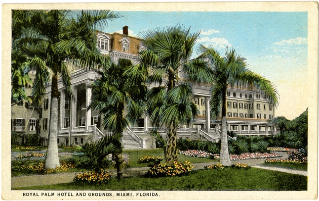 Royal Palm Hotel and grounds, Miami, Florida. - Front