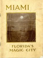 Miami, Florida, the southern metropolis