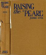 [1911] Raising the Pearl