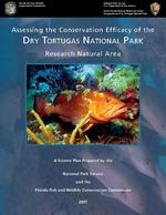 Assessing the Conservation Efficacy of the Dry Tortugas National Park Research Natural Area