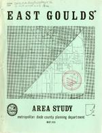 East Goulds area study : an analysis of present conditions and a projection of future conditions along with implementation measures for protection and development of our environment