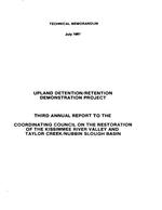 [1981-07] Upland Detention/Retention Demonstration Project: Third Annual Report to the Coordinating Council on the Restoration of the Kissimmee River Valley and Taylor Creek/Nubbin Slough Basin