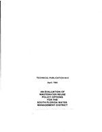 [1984-04] An evaluation of wastewater reuse policy options for the South Florida Water Management District
