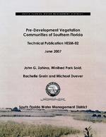 [2007-07] Pre-Development Vegetation Communities of Southern Florida