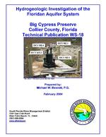 [2004-02] Hydrogeologic Investigation of the Floridan Aquifer System Big Cypress Preserve