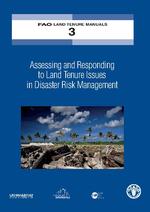 Assessing and responding to land tenure issues in disaster risk management