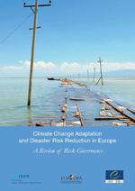 [2011-06] Climate change adaptation and disaster risk reduction in Europe