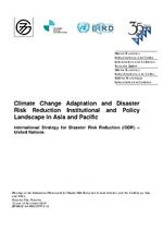 Climate change adaptation and disaster risk reduction institutional policy landscape in Asia and Pacific