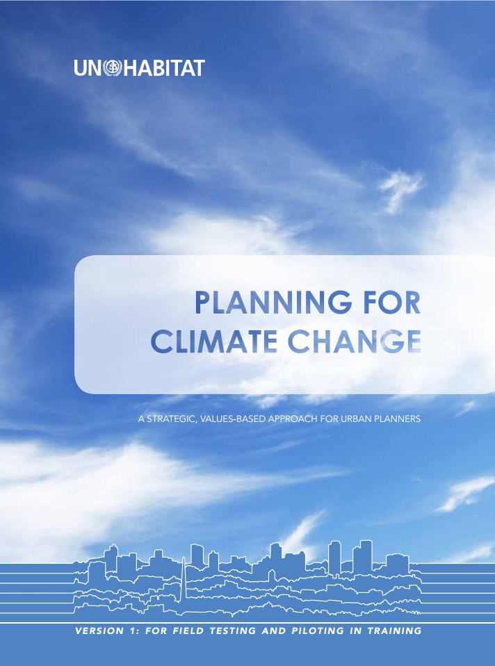 Planning for Climate Change: A Strategic, Values-Based Approach for Urban Planners