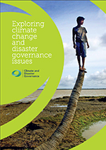 [2011] Exploring climate change and disaster governance issues