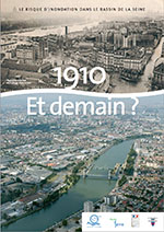 [2010] 1910, et demain? Le risque d'inondation dans le bassin de la Seine