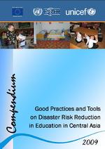 Good practices and tools on disaster risk reduction in educaton in Central Asia