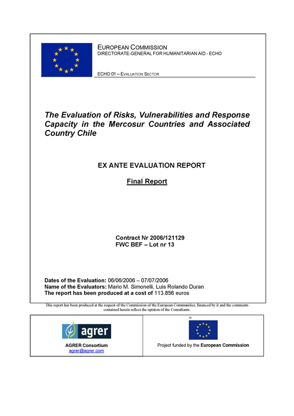 [2006] The evaluation of risks, vulnerabilities and response capacity in the Mercosur countries and associated country Chile