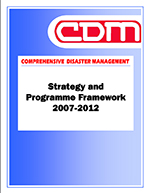 Comprehensive Disaster Management - Strategy and Programme Framework 2007-2012