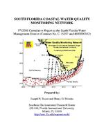 South Florida Coastal Water Quality Monitoring Network FY2006 Cumulative Report to the South Florida Water Management District (Contract No. C-15397 and 4600000352)