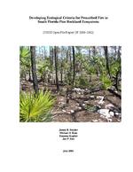 [2005-07-01] Developing Ecological Criteria for Prescribed Fire in South Florida Pine Rockland Ecosystems