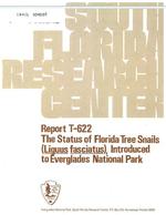 [1981-04] The status of Florida tree snails (Liguus fasciatus), introduced to Everglades National Park