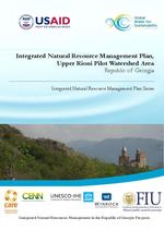 Integrated Natural Resource Management Plan, Upper Rioni Pilot Watershed Area (Republic of Georgia)