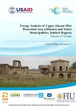 Energy Analysis of Upper Alazani Pilot Watershed Area (Akhmeta and Telavi Municipalities, Kakheti Region) - Republic of Georgia