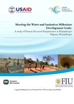 Meeting the Water and Sanitation Millenium Development Goals: A study of Human Resource Requirements in Mozambique Maputo, Mozambique