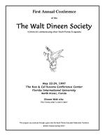 First Annual Conference of the The Walt Dineen Society