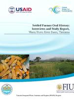 Settled Farmer Oral History: Interviews and Study Report, Wami/Ruvu River Basin, Tanzania