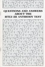 [1985/03] Questions and Answers about the HTLV-III Antibody Test