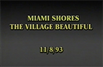 Miami Shores: The Village Beautiful