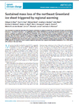 [2014] Sustained mass loss of the northeast Greenland ice sheet triggered by regional warming