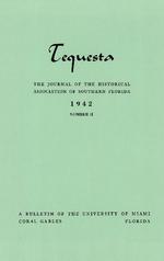 [1942-08] Tequesta: The Journal of the Historical Association of Southern Florida. Volume 1, number 2